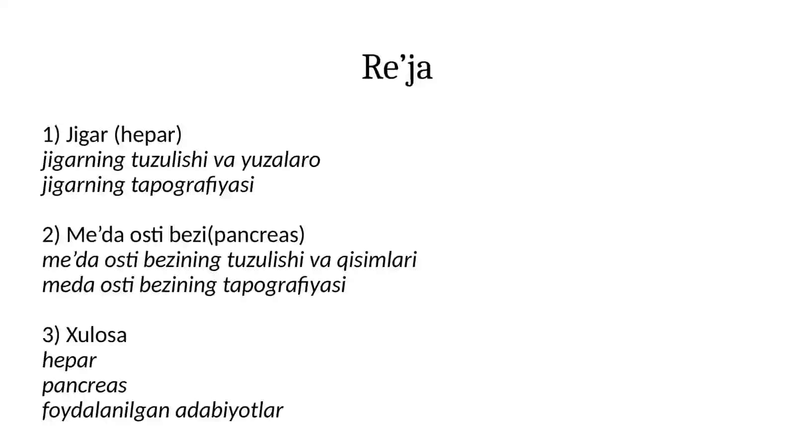 Jigar, me'da osti bezi: qurilish, topografiyasi, yoshga qarab o'zgarishi 2