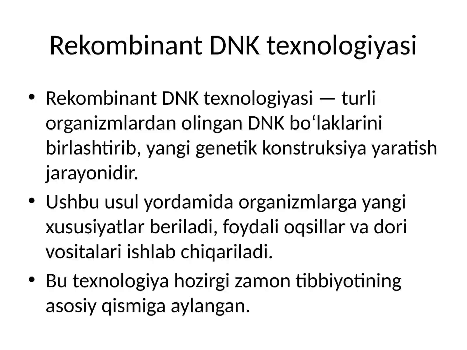 Tibbiyotda DNK rekombinantlari qo'llanilishi 2