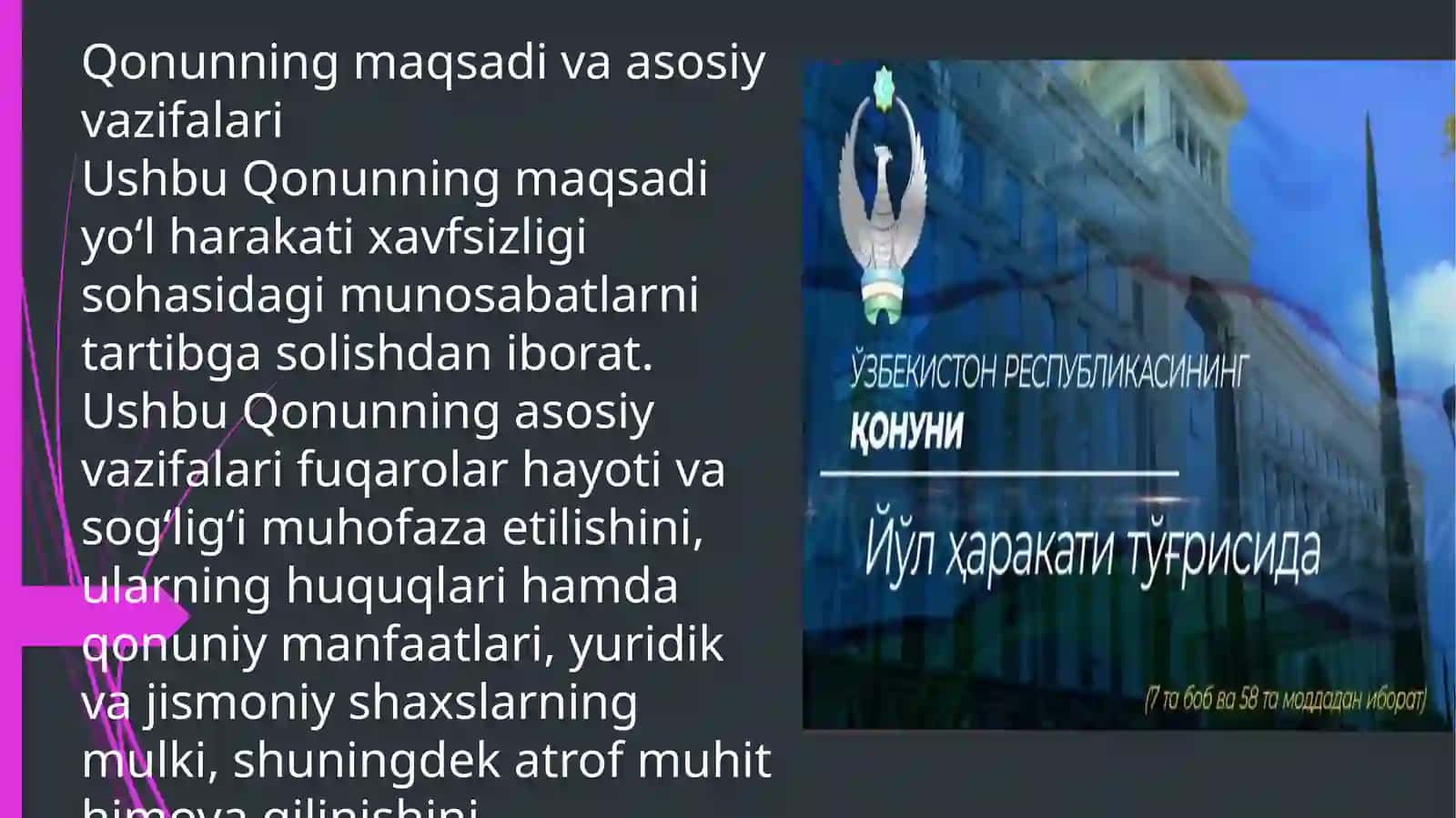 Qonun: “Yo‘l harakati xavfsizligi to‘g‘risida”gi Qonun 2