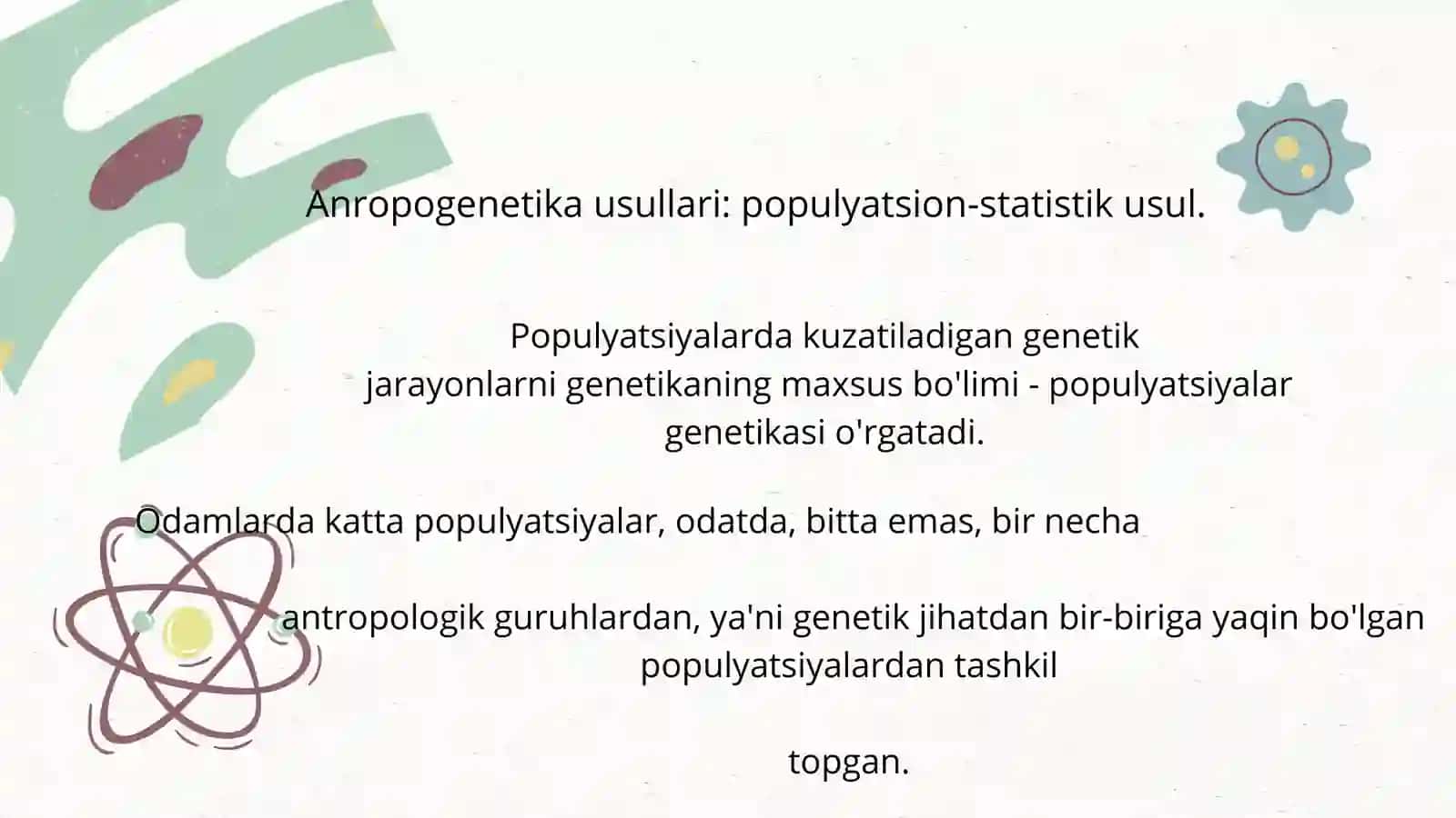 Anropogenetika usullari.Populyatsion-statistik usul 2