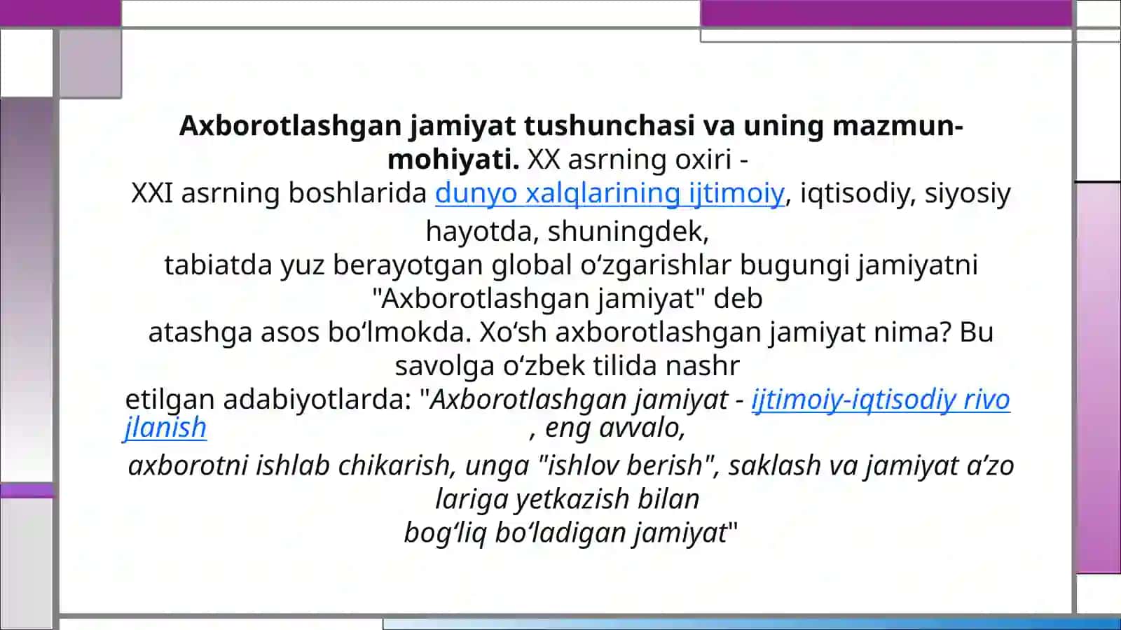 Axborotlashganjamiyatdaaxborotolishvamadaniyatigabo’lganmunosabat 2