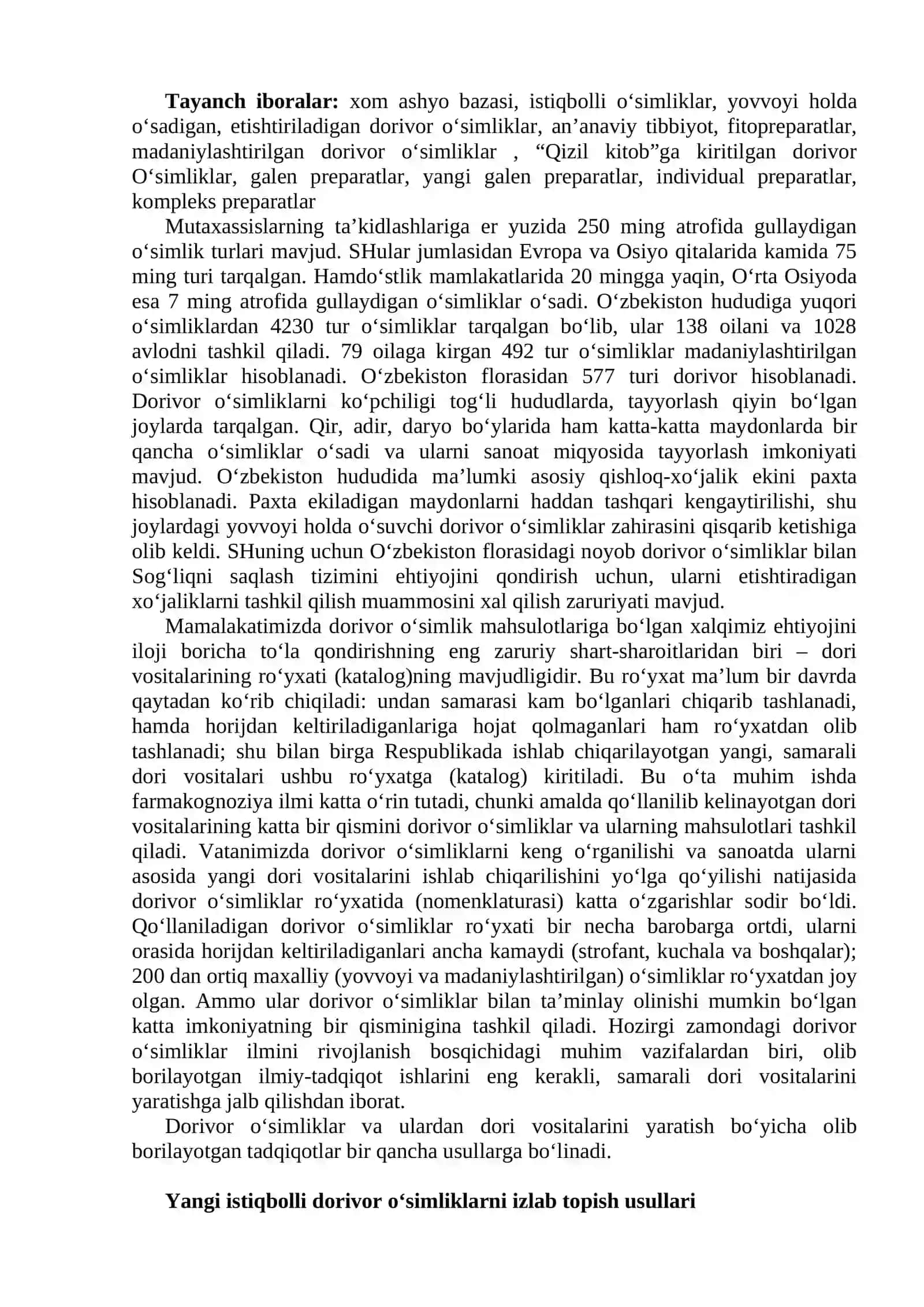 O‘zbekiston dorivor o‘simliklarining xom ashyo bazasi. O‘zbekiston yovvoyi holda o‘sadigan va etishtiriladigan dorivor o‘simliklar. Yangi istiqbolli o‘simliklarni izlab topish usullari 2