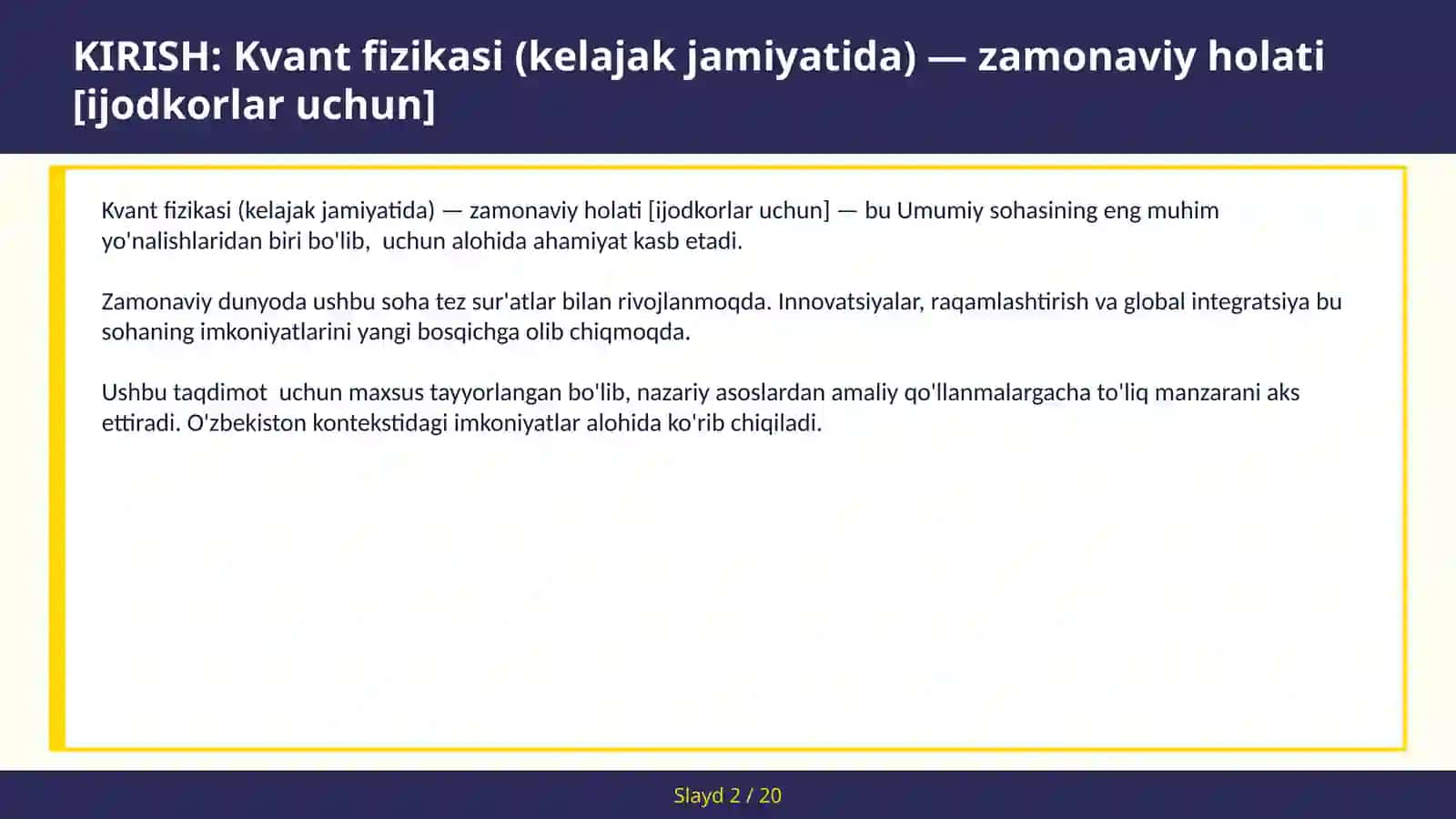 Kvant fizikasi (kelajak jamiyatida) — zamonaviy holati [ijodkorlar uchun] 2