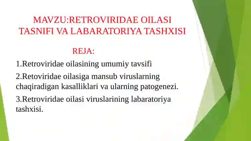 Retroviridae oilasi tasnifi va laboratoriya tashxisi 2