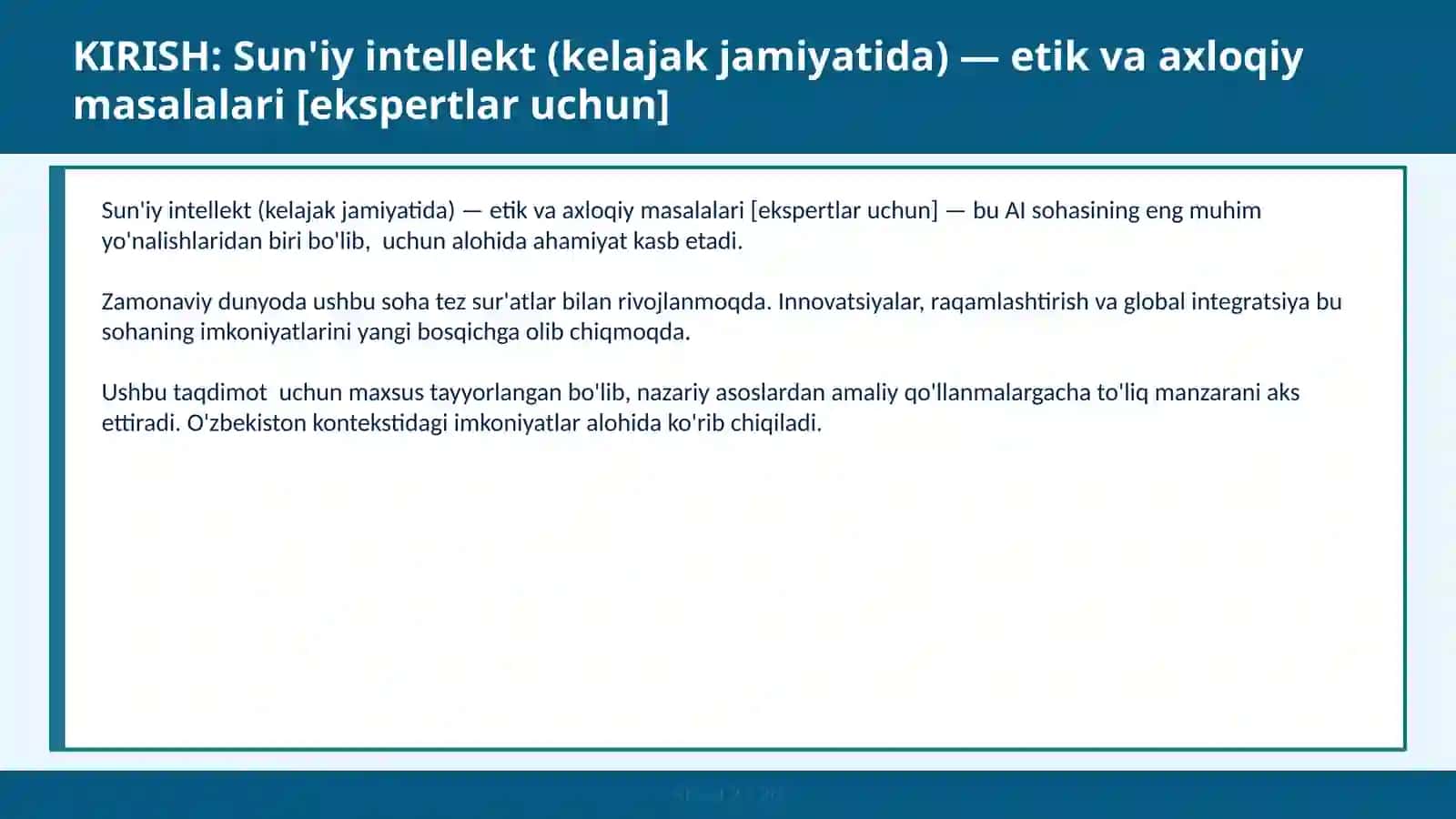 SUN'IY INTELLEKT (KELAJAK JAMIYATIDA) — ETIK VA AXLOQIY MASALALARI [EKSPERTLAR UCHUN] 2
