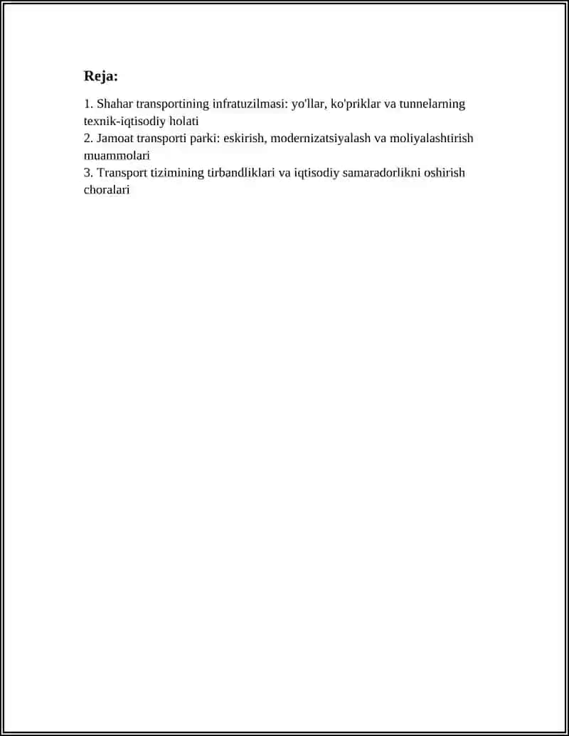 Shahar Transportining Texnik-Iqtisodiy Tavsifi va Rivojlanish Muammolari 2