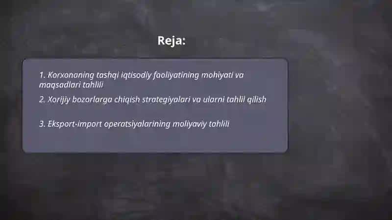 Korxonaning tashqi iqtisodiy faoliyatining tahlili 2