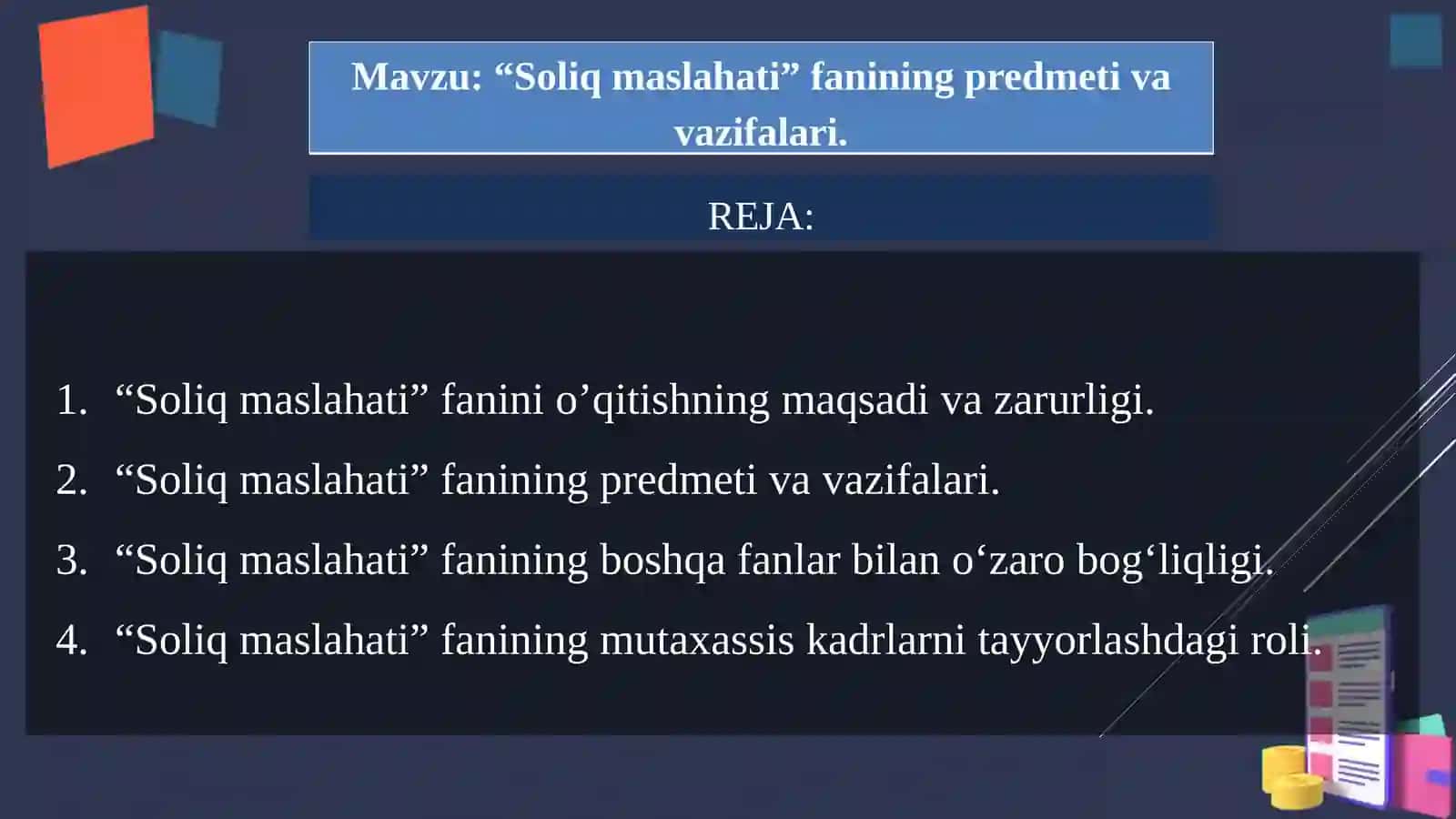 "Soliq maslahati" fanining predmeti va vazifalari 2