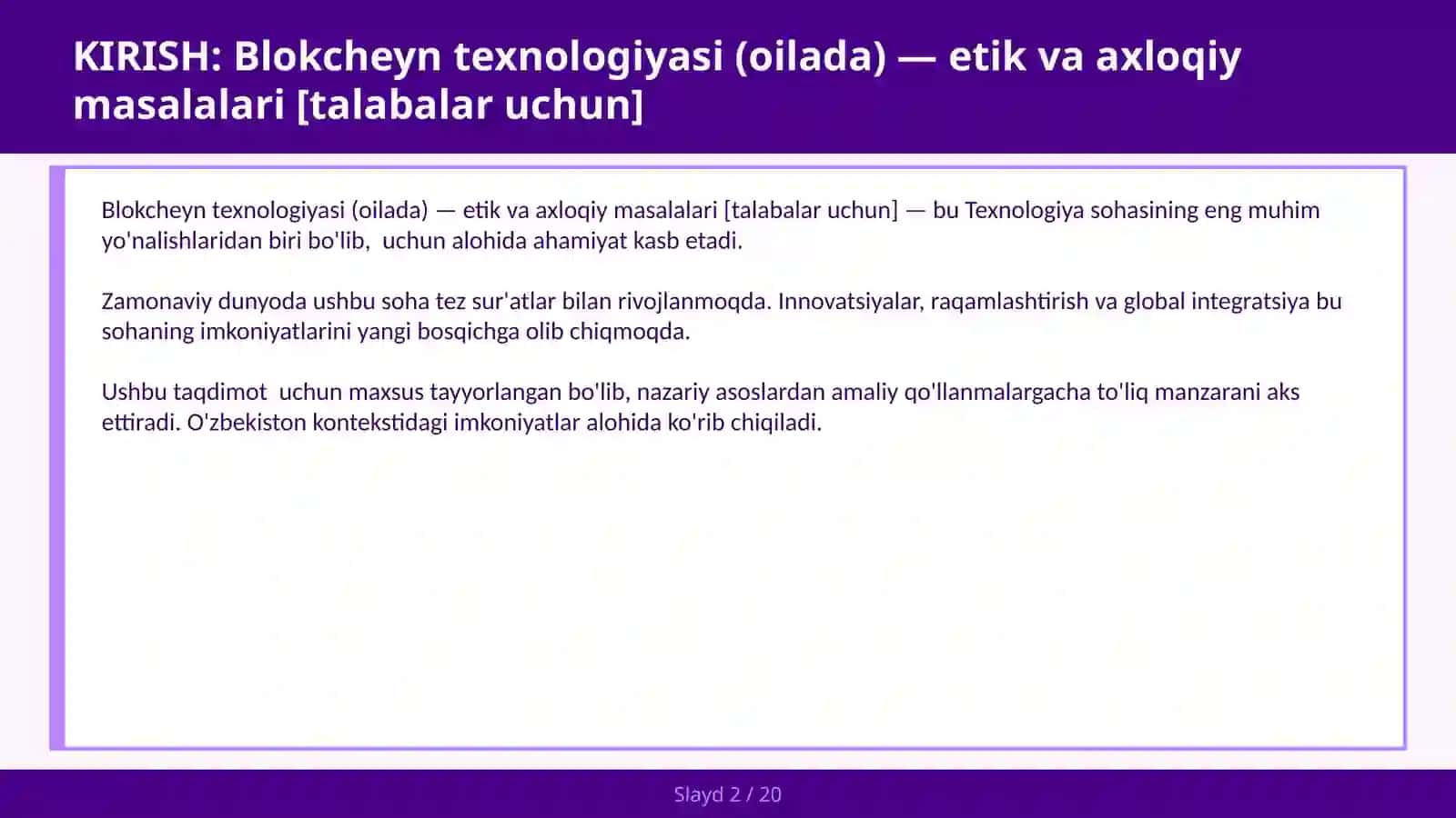Blokcheyn texnologiyasi (oilada) — etik va axloqiy masalalari [talabalar uchun] 2