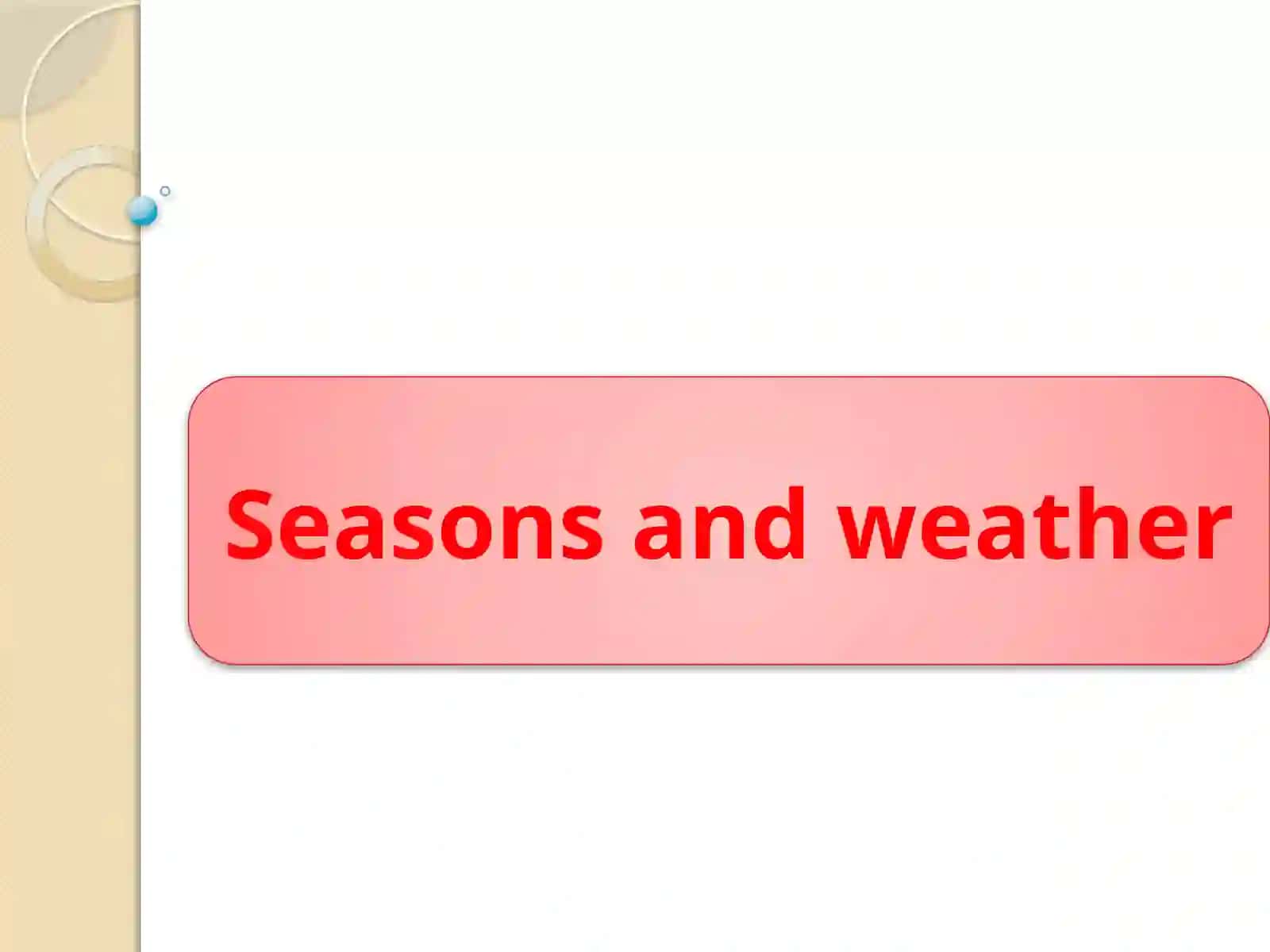 "Seasons and Weather" 2