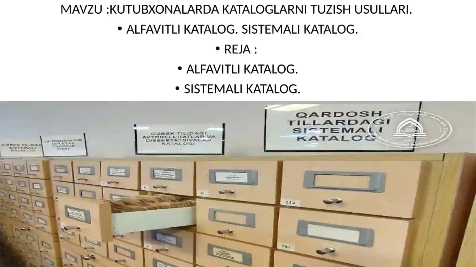 KUTUBXONALARDA KATALOGLARNI TUZISH USULLARI 2