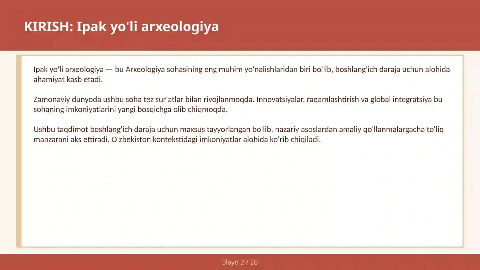 IPAK YO'LI ARXEOLOGIYA 2