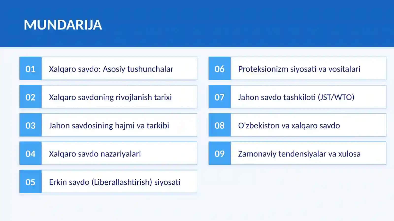 XALQARO SAVDOda XALQARO IQTISODIY MUNOSABATLAR va Tashqi Savdoni Erkinlashtirish va Proteksionizm Siyosati mavzusida slayd 2