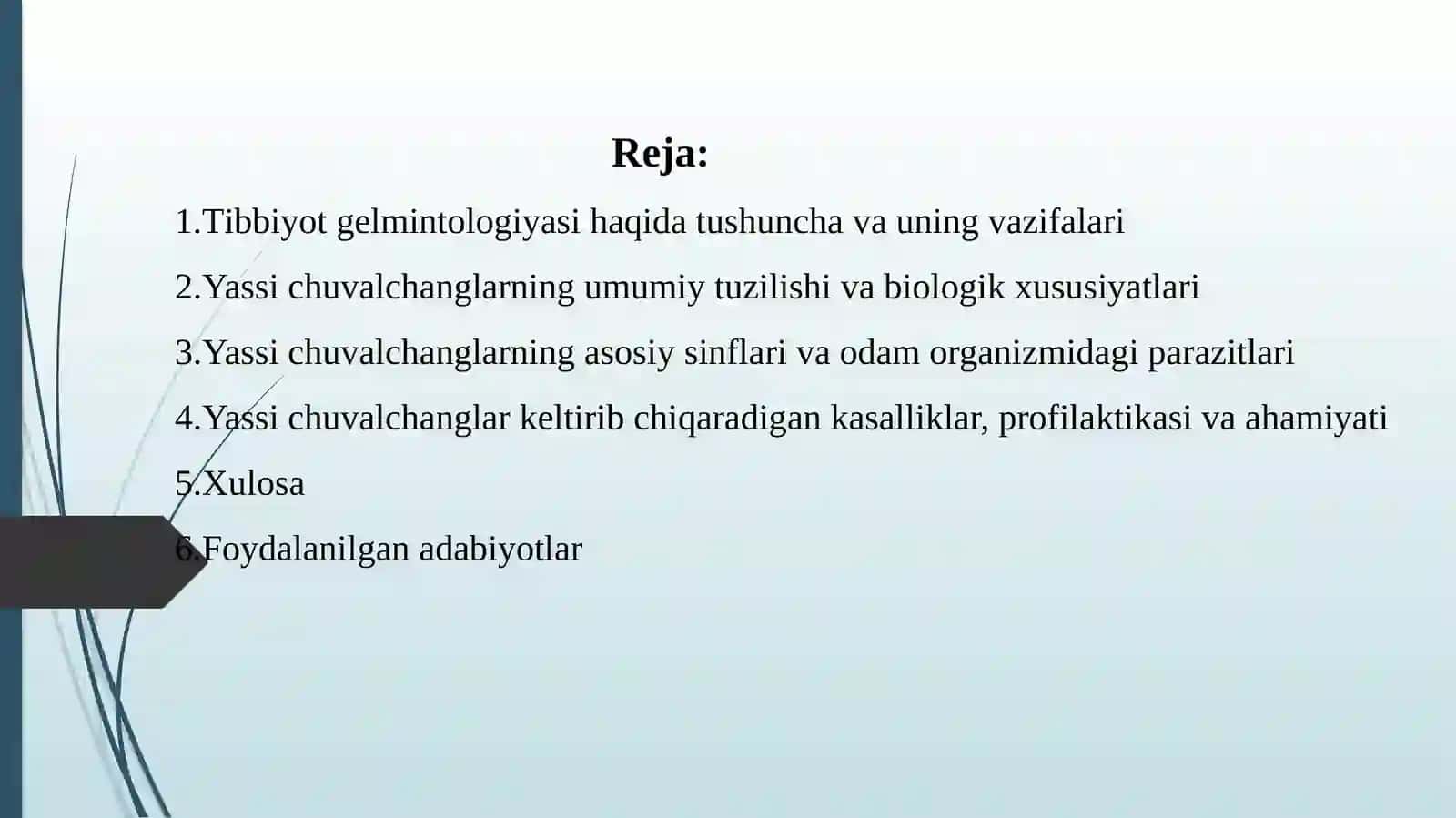 Tibbiyotgelmintologiyasi.Yassichuvalchanglartipi (PLATHELMINTHES) 2