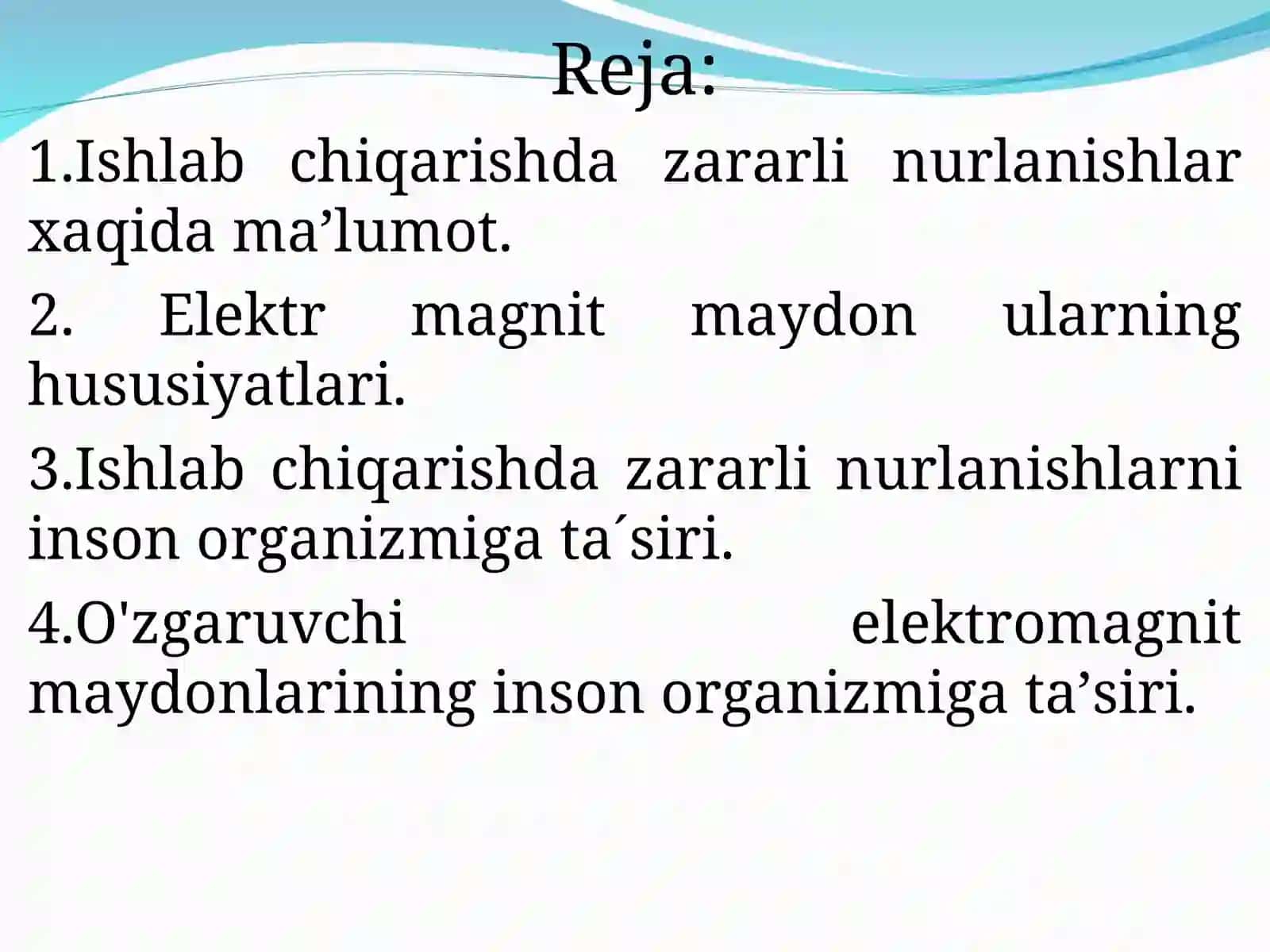 Ishlab chiqarishda zararli nurlanishlar, elektr magnit maydon ularning hususiyatlari va inson organizmiga ta’siri 2