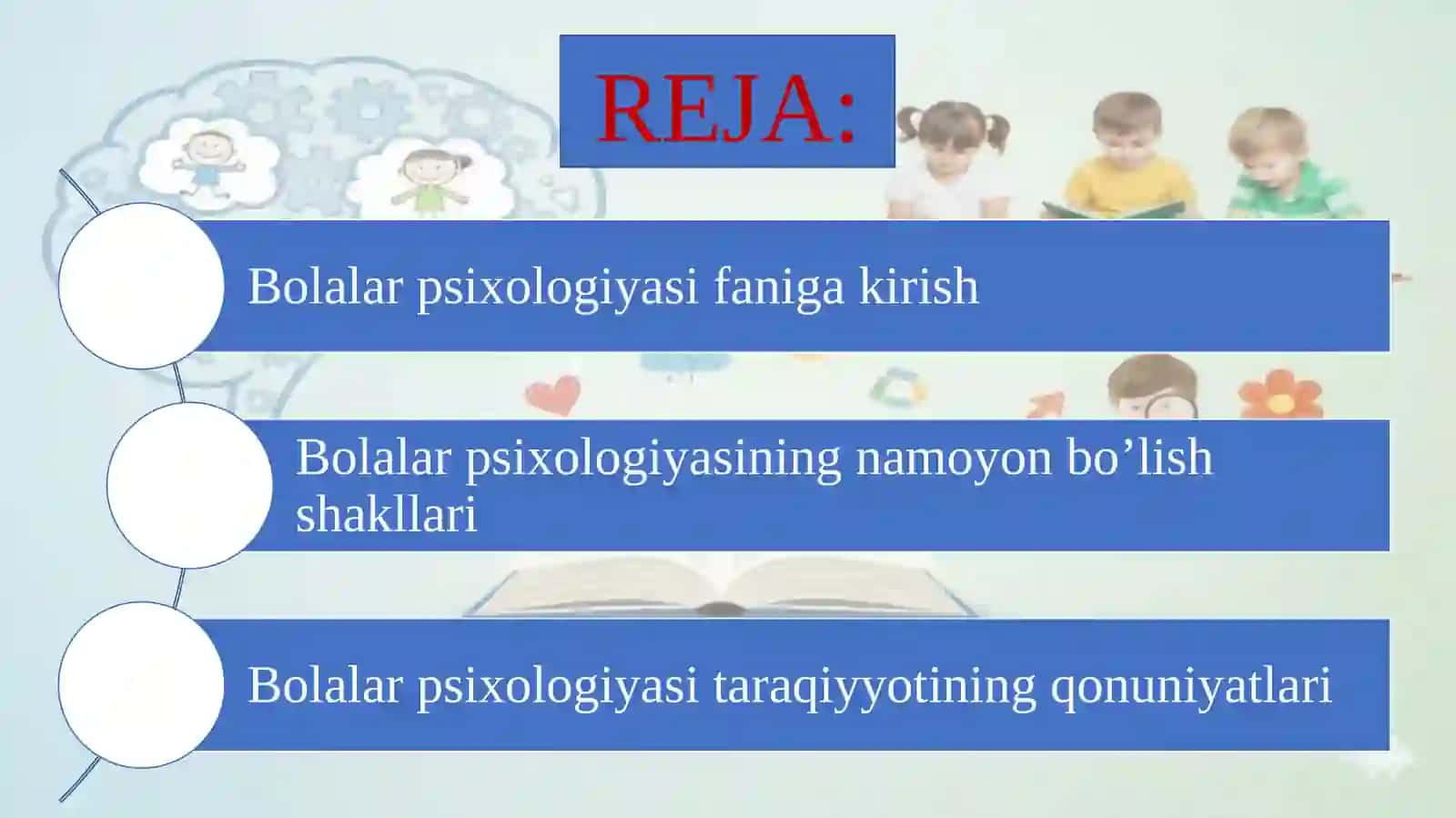 Bolalar psixologiyasi fanining predmeti 2