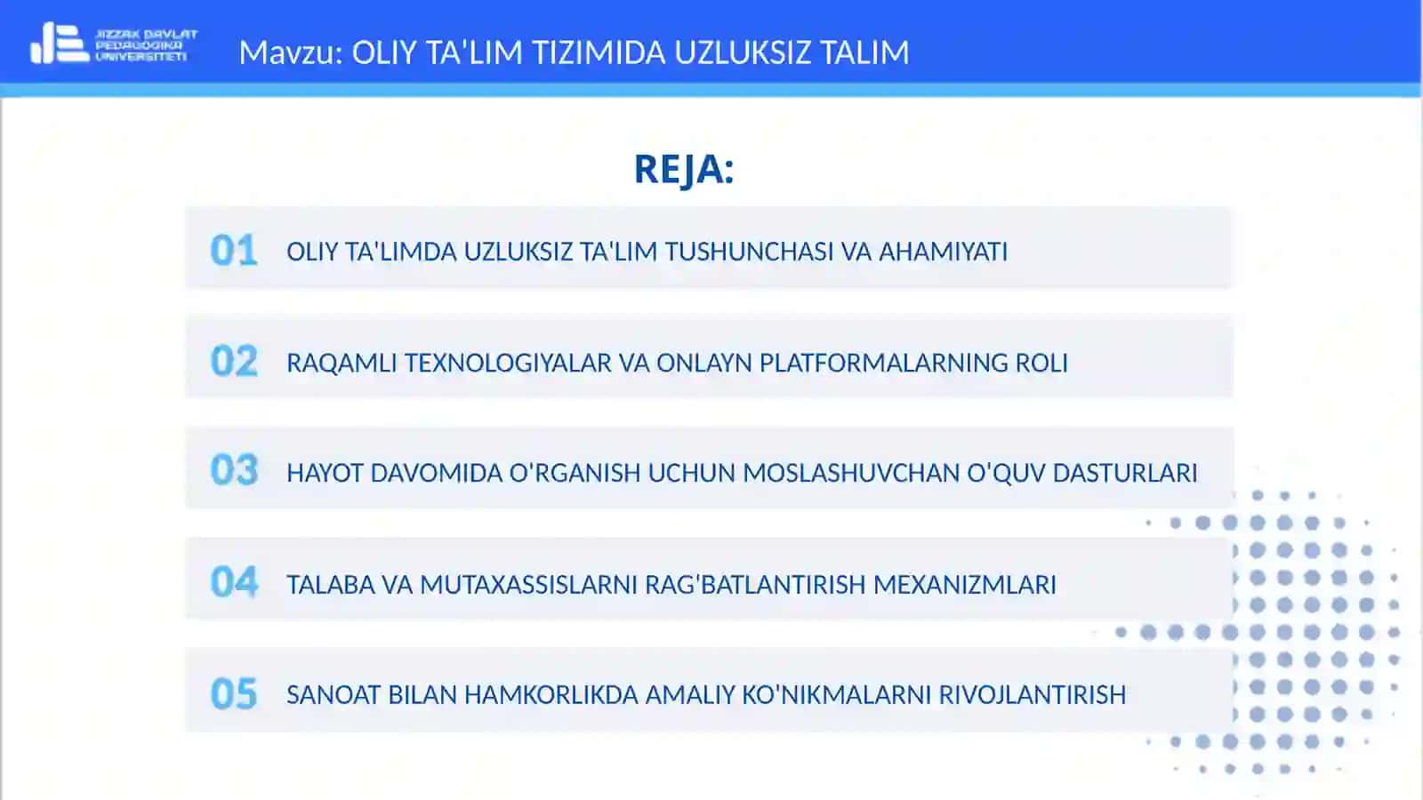 OLIY TA'LIM TIZIMIDA UZLUKSIZ TALIM 2