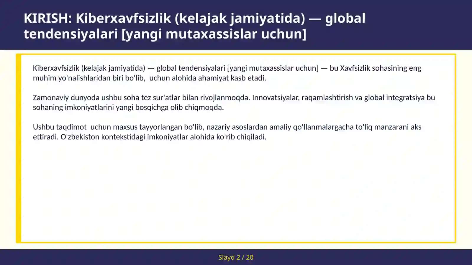 KIBERXAVFSIZLIK (KELAJAK JAMIYATIDA) — GLOBAL TENDENSIYALARI [YANGI MUTAXASSISLAR UCHUN] 2