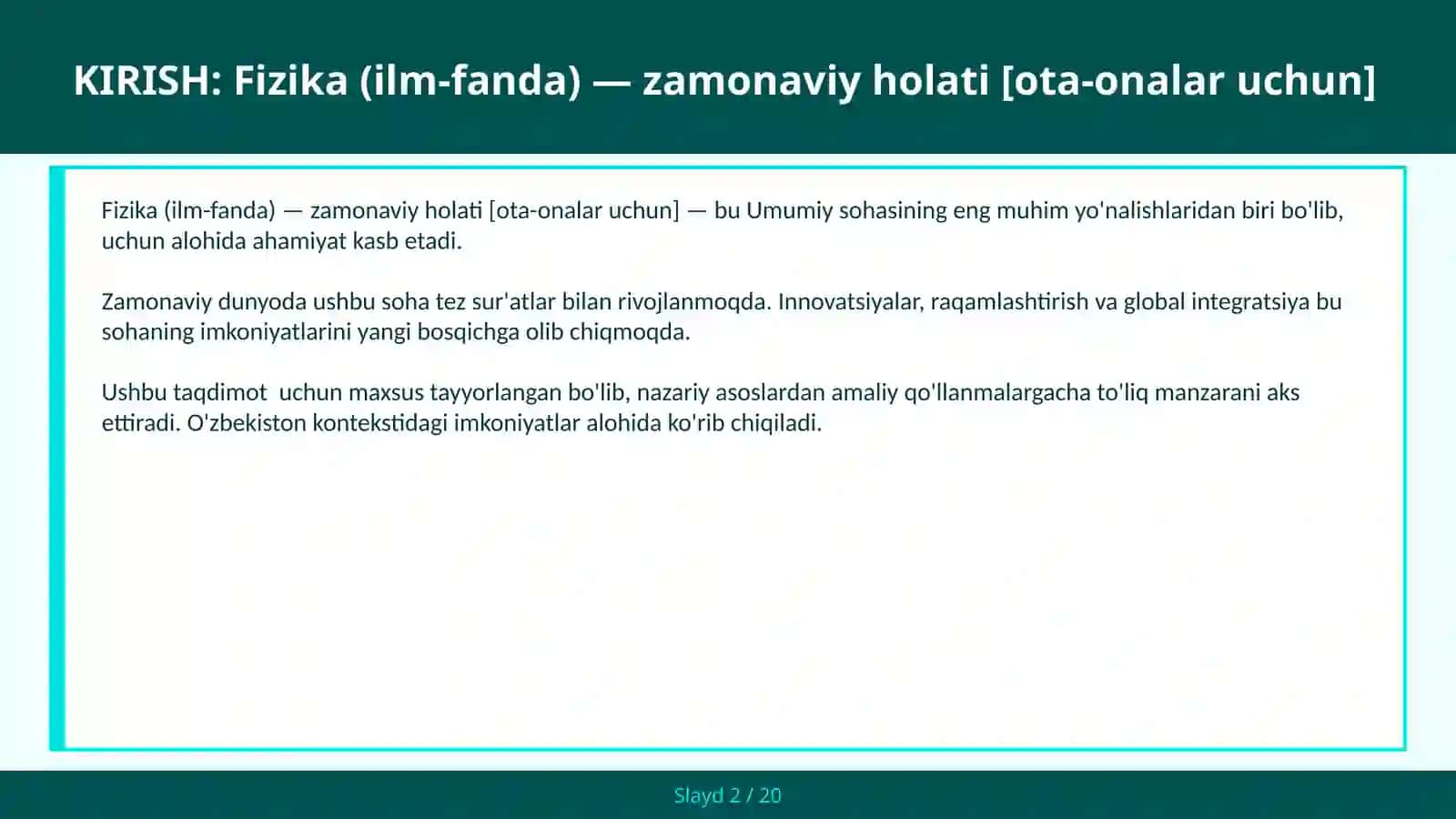 FIZIKA (ILM-FANDA) — ZAMONAVIY HOLATI [OTA-ONALAR UCHUN] 2