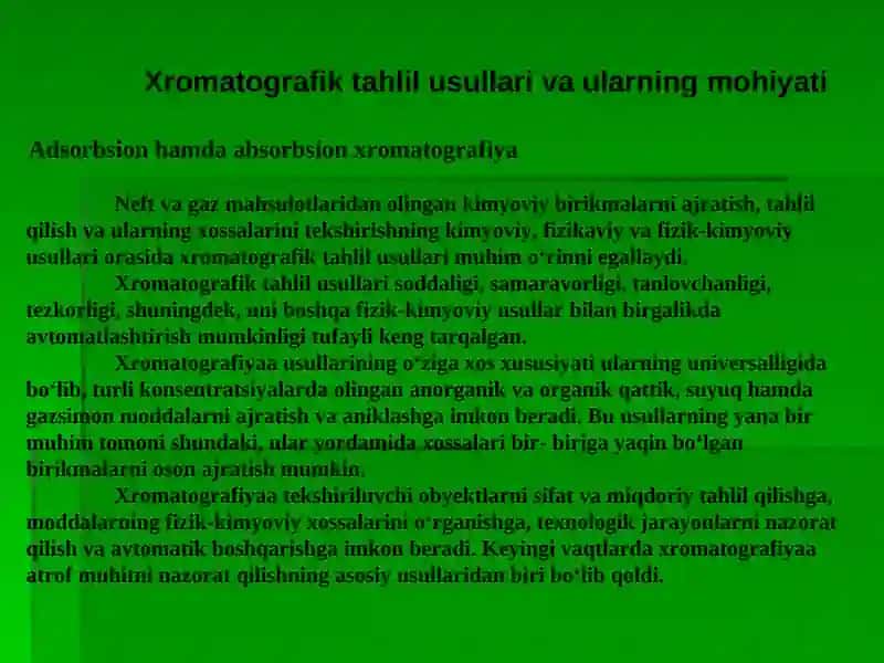 Xromatografik analiz usuli, klassifikatsiyasi va qo'llanilishi. 2