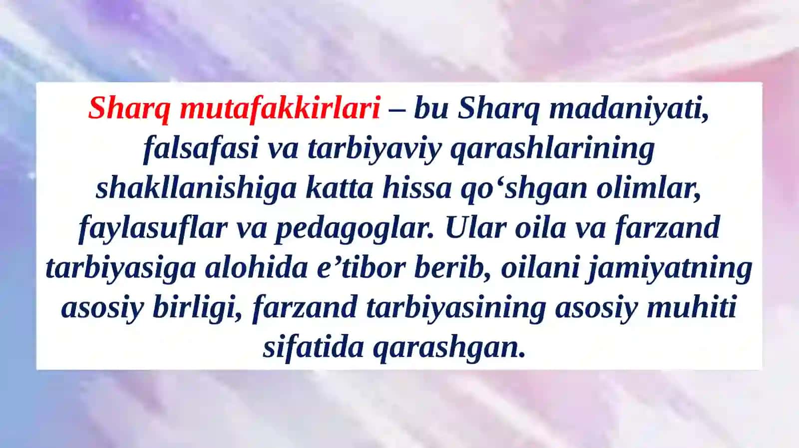 Sharq mutafakkirlarining oila va farzand tarbiyasi 2