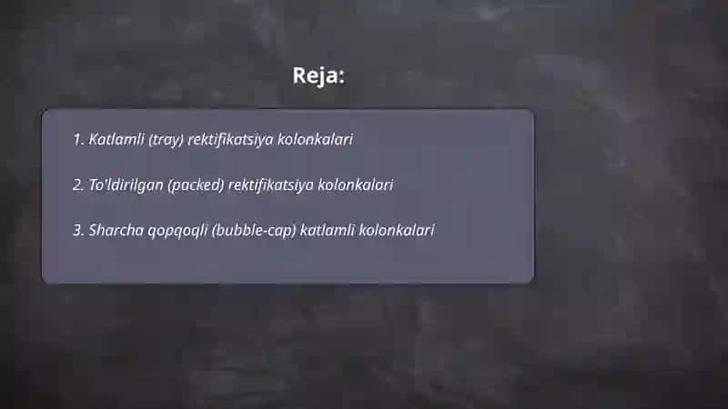 Katlamli (tray) rektifikatsiya kolonkalari 2