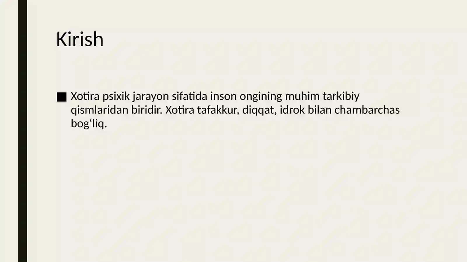 Xotira jarayonlari va turlari 2
