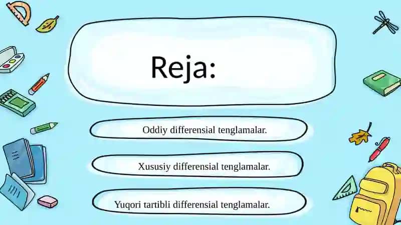 Differensial tenglamalar va ularning turlari 2