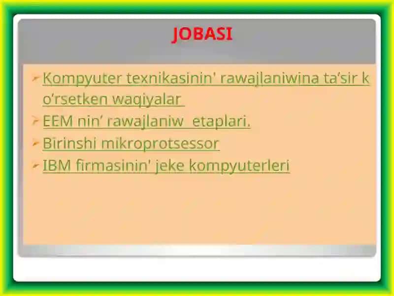 Kompyuter texnikasinin' rawajlaniwin tiykarg’i etaplari 2
