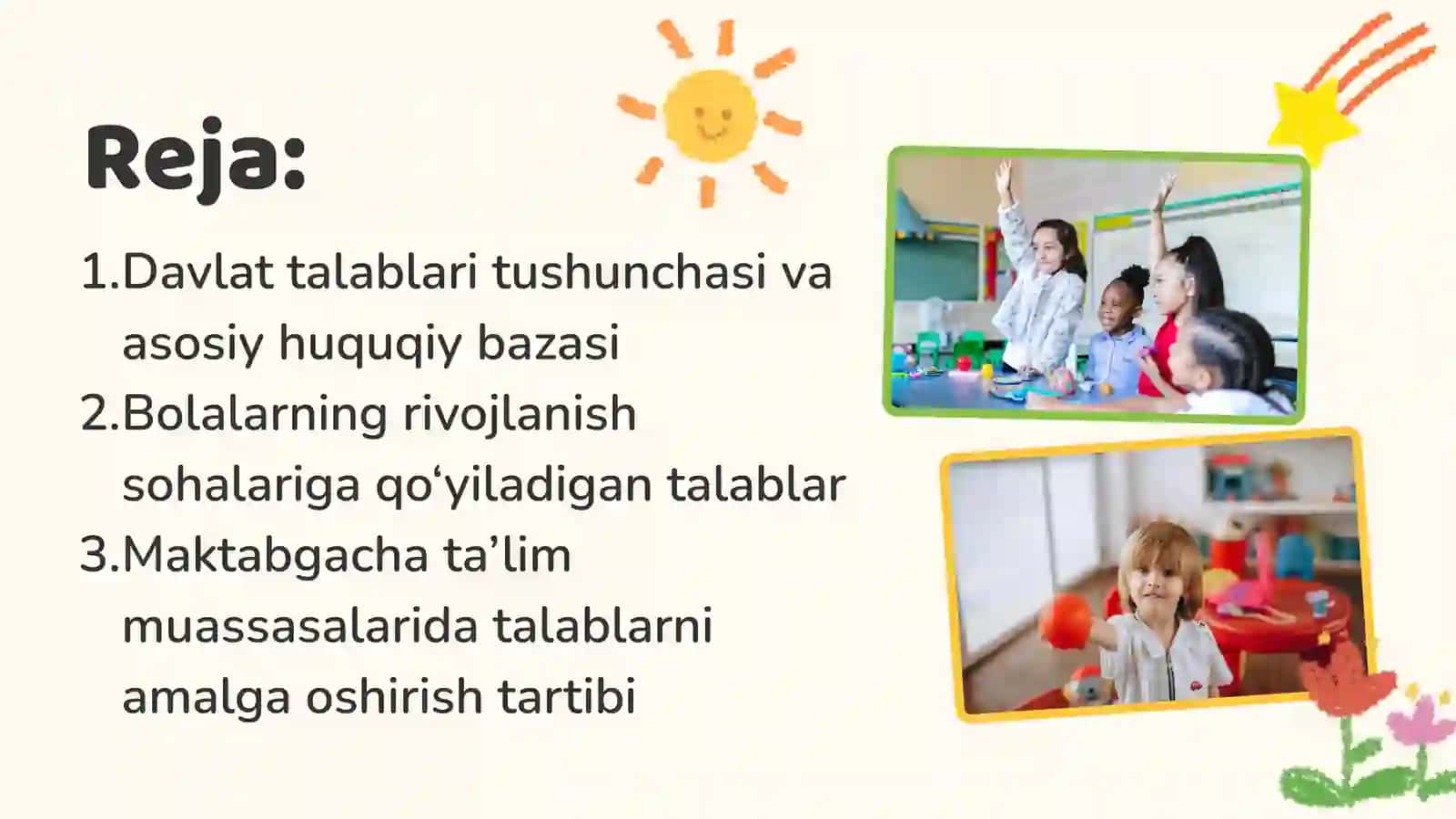 MAKTABGACHA YOSHDAGI BOLALAR RIVOJLANISHIGA QO‘YILADIGAN DAVLAT TALABLARI 2