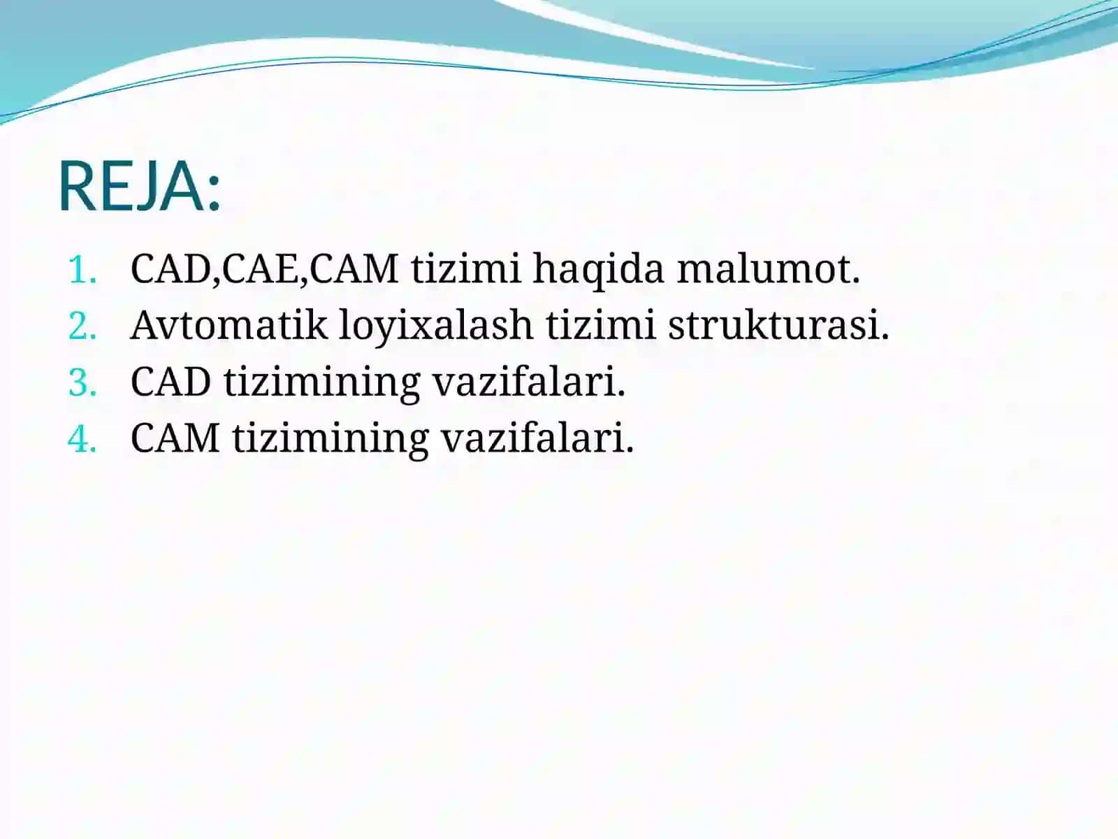 CAD/CAE/CAM TIZIMLARI HAQIDA UMUMIY MA’LUMOT 2