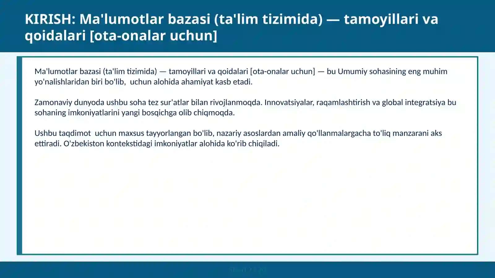 MA'LUMOTLAR BAZASI (TA'LIM TIZIMIDA) — TAMOYILLARI VA QOIDALARI [OTA-ONALAR UCHUN] 2