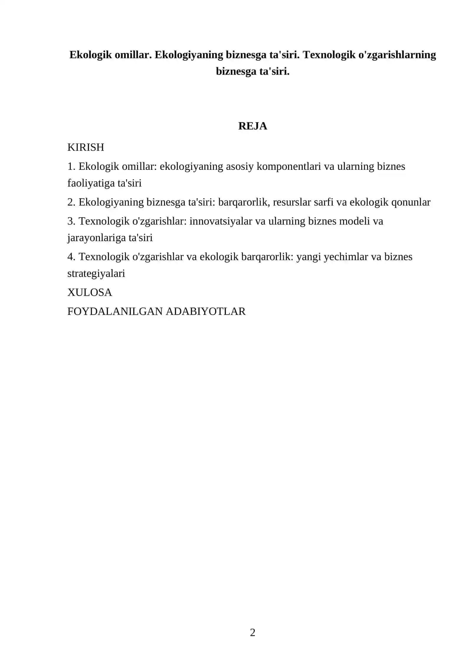 Ekologik omillar. Ekologiyaning biznesga ta'siri. Texnologik o'zgarishlarning biznesga ta'siri 2