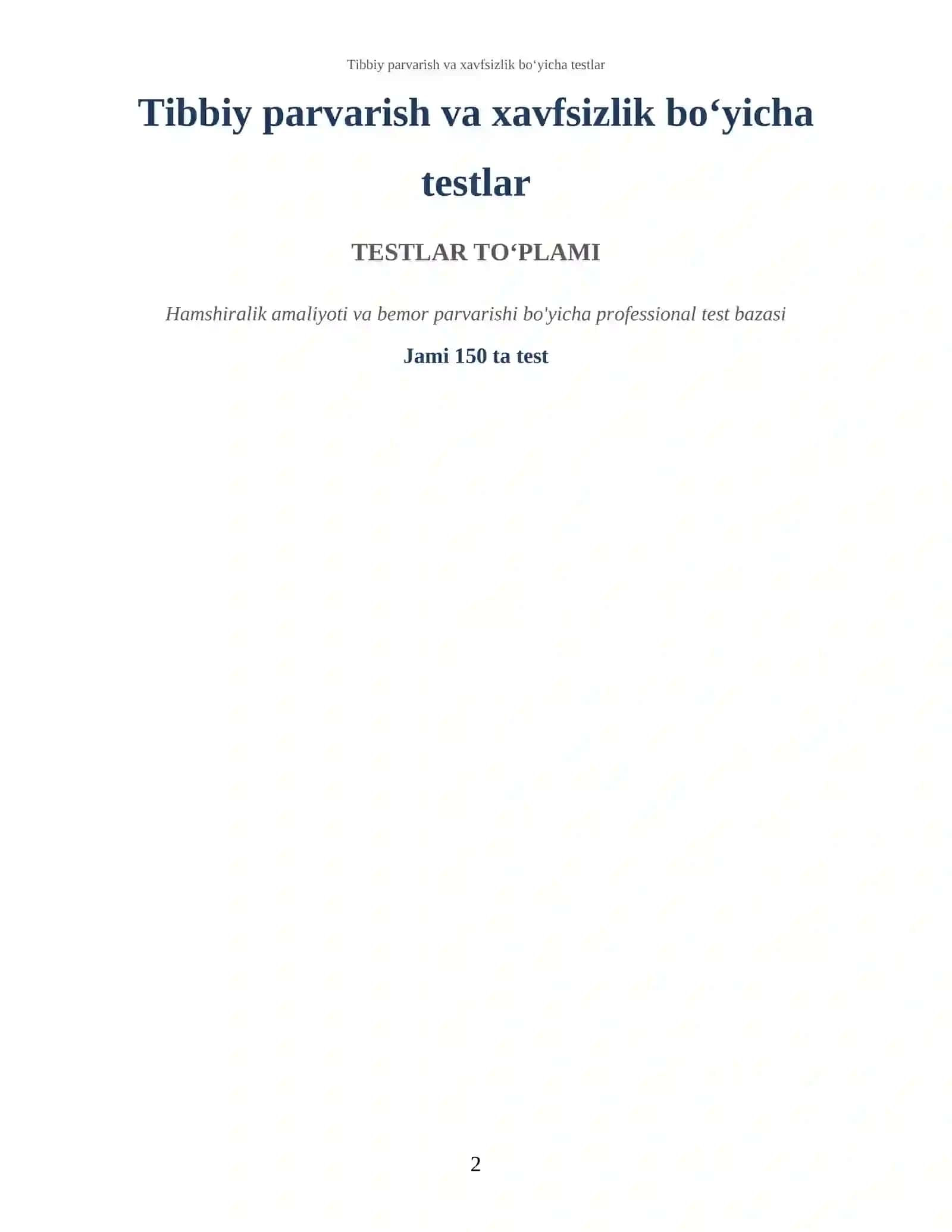 Tibbiy parvarish va xavfsizlik bo‘yicha testlar 2