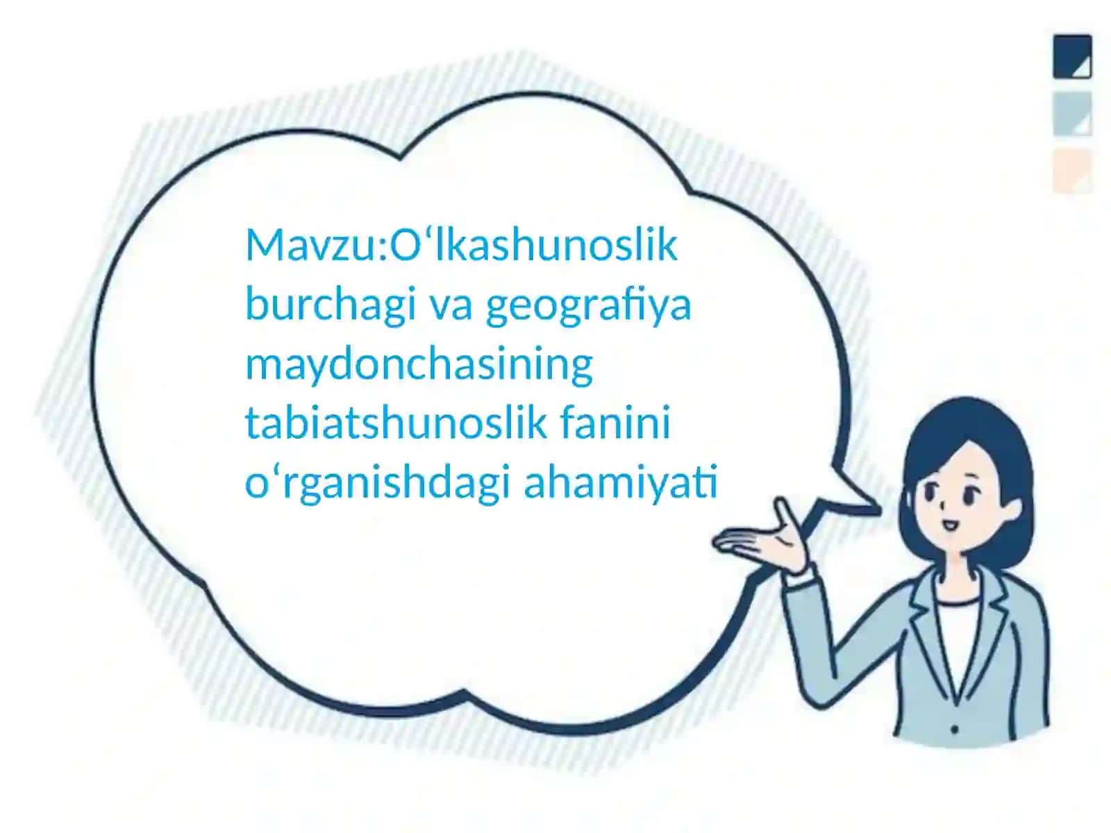 O‘lkashunoslik burchagi va geografiya maydonchasining tabiatshunoslik fanini o‘rganishdagi ahamiyati 2