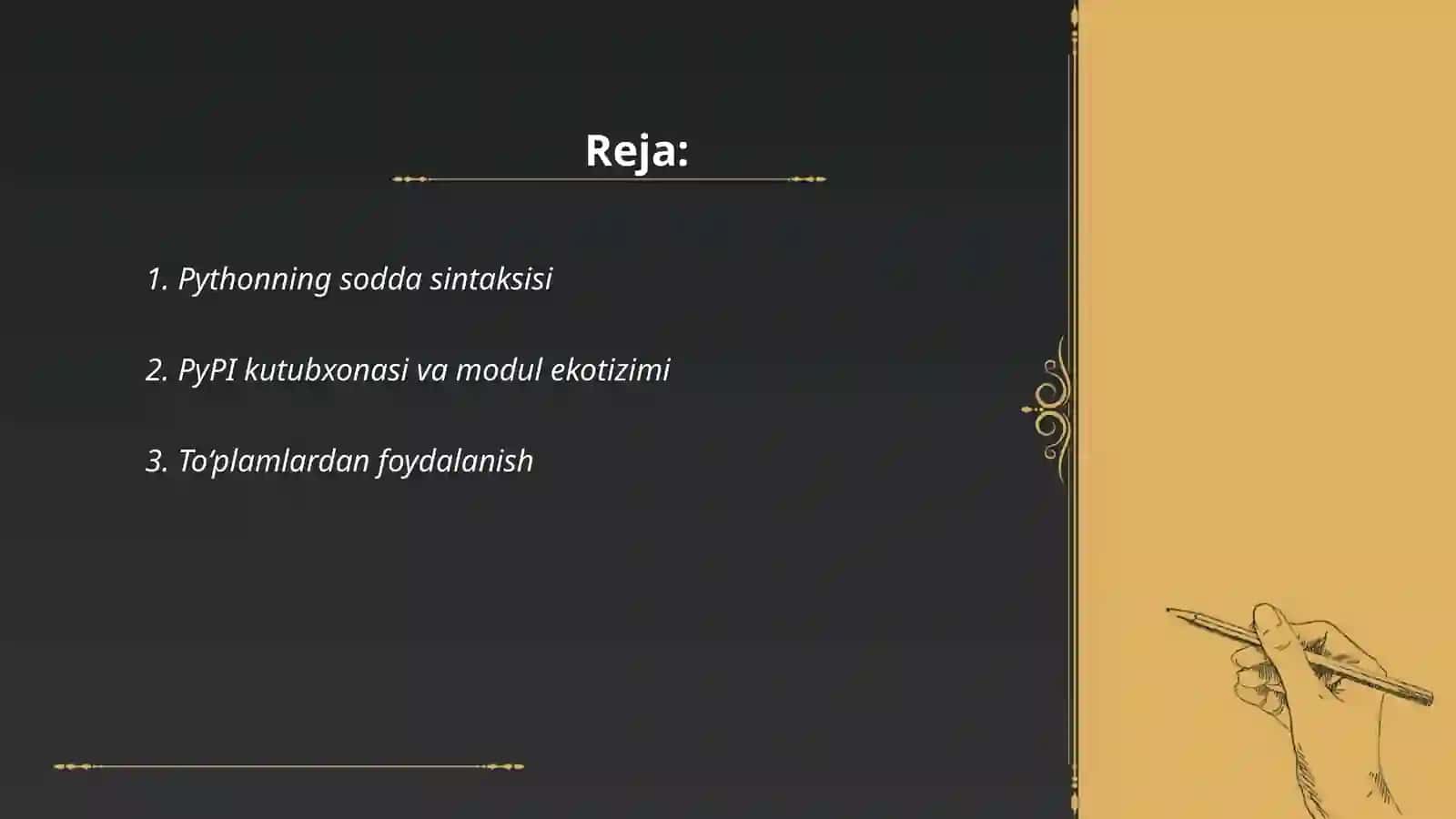 Python dasturlash tilining o‘ziga xos imkoniyatlari 2