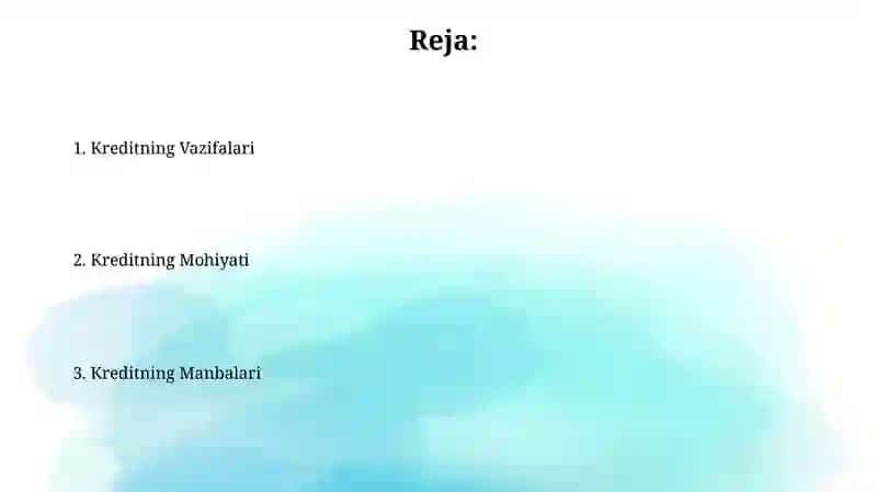 Kreditning mohiyati, manbalari va vazifalari 2