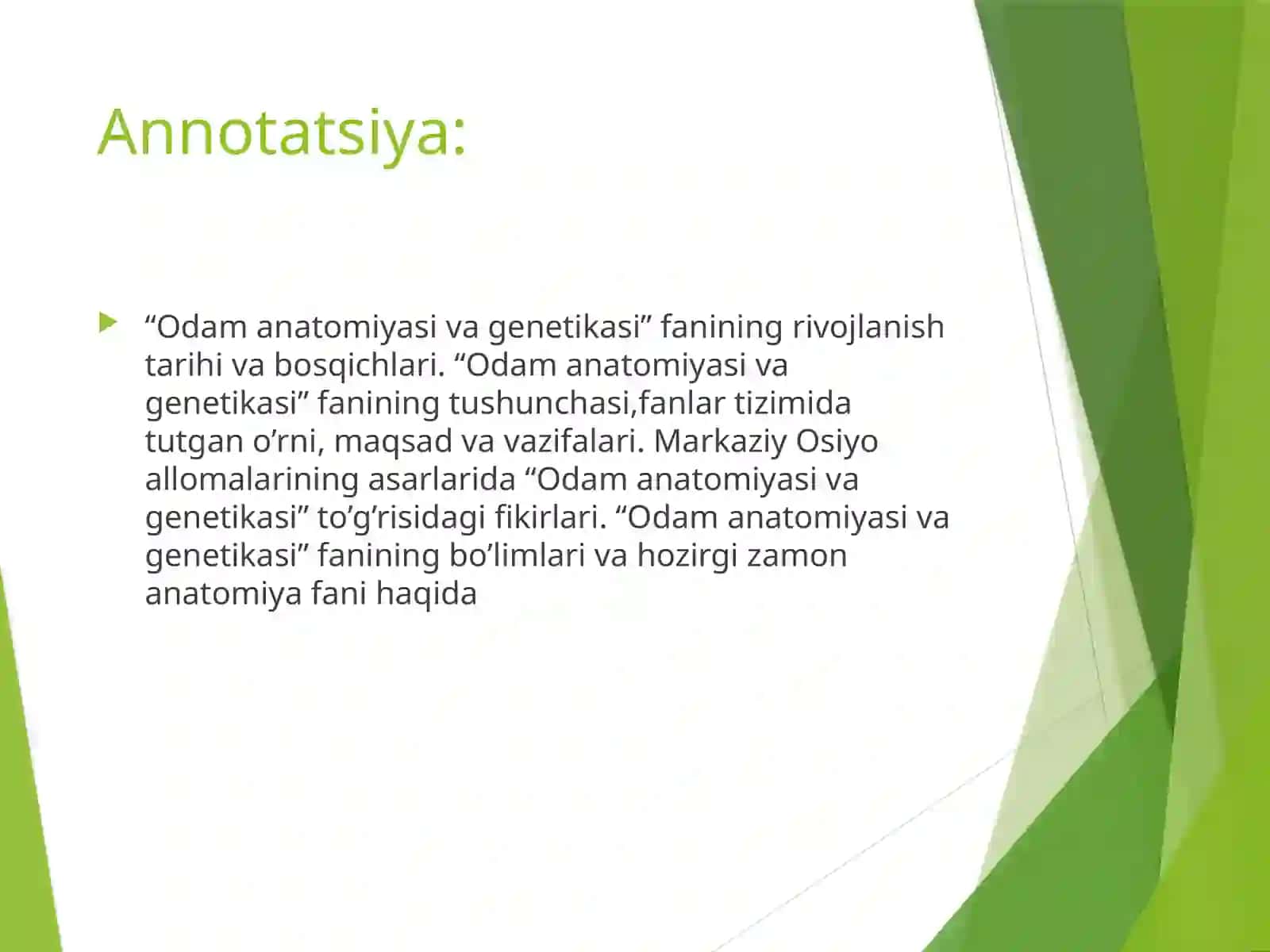 Anatomiya faniga kirish. Fanning predmeti, tadqiqot usullari va vazifalari 2