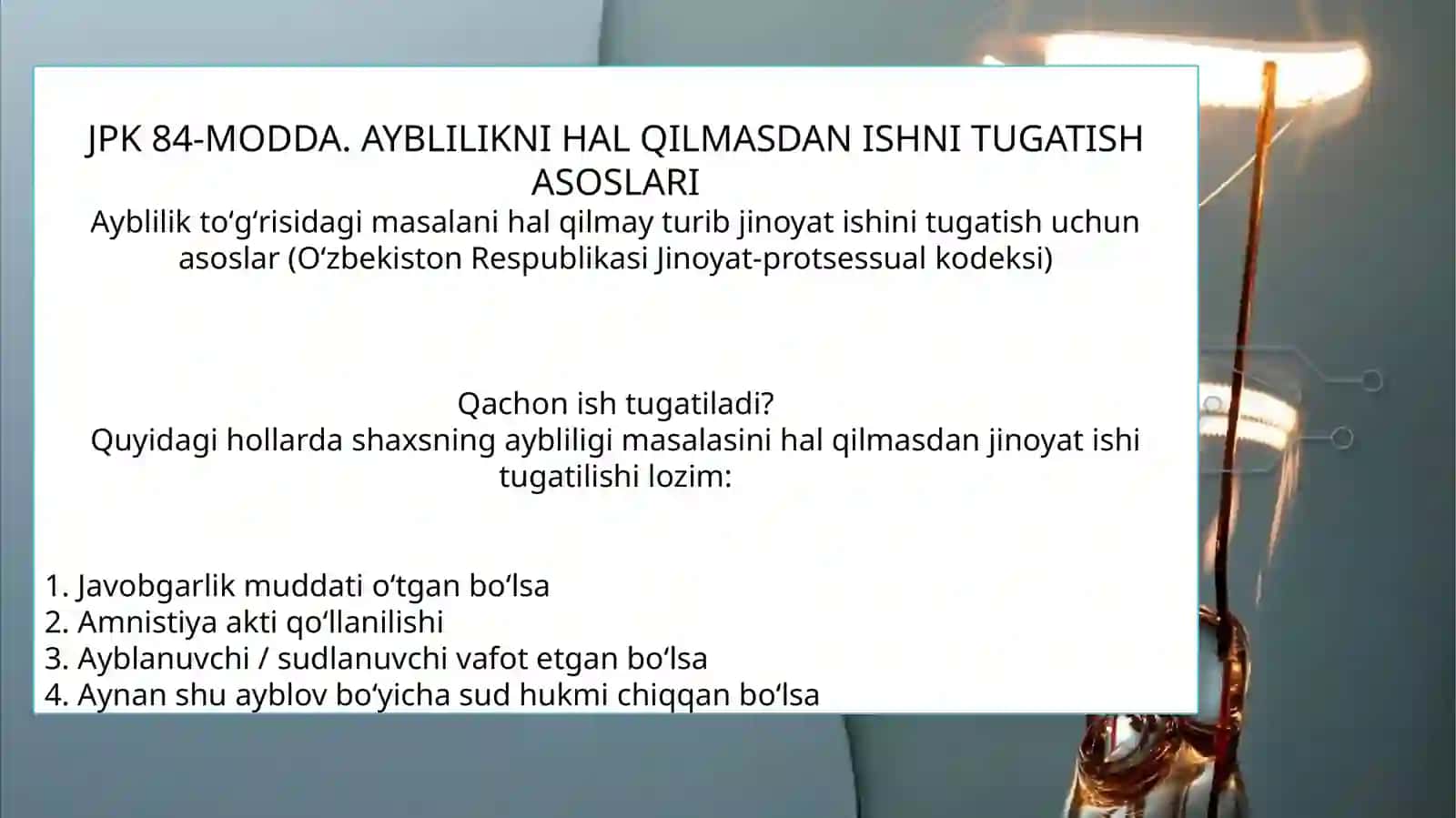 Jpk 84-modda. Ayblilikni hal qilmasdan ishni tugatish asoslari Ayblilik toʻgʻrisidagi masalani hal qilmay turib jinoyat ishini tugatish uchun asoslar (Oʻzbekiston Respublikasi Jinoyat-protsessual kodeksi) 2
