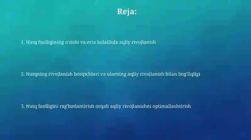 Nutq faolligining o'sishi va erki bolalikda aqliy rivojlanish 2