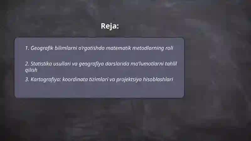 Geografik bilimlar berishda matematik metodlardan foydalanish 2