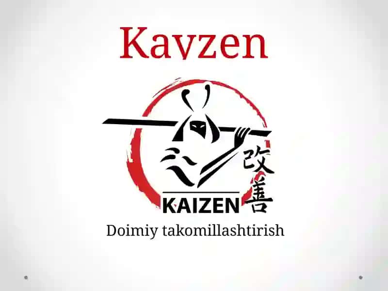 Kayzen va samarali boshqaruv usullari 2