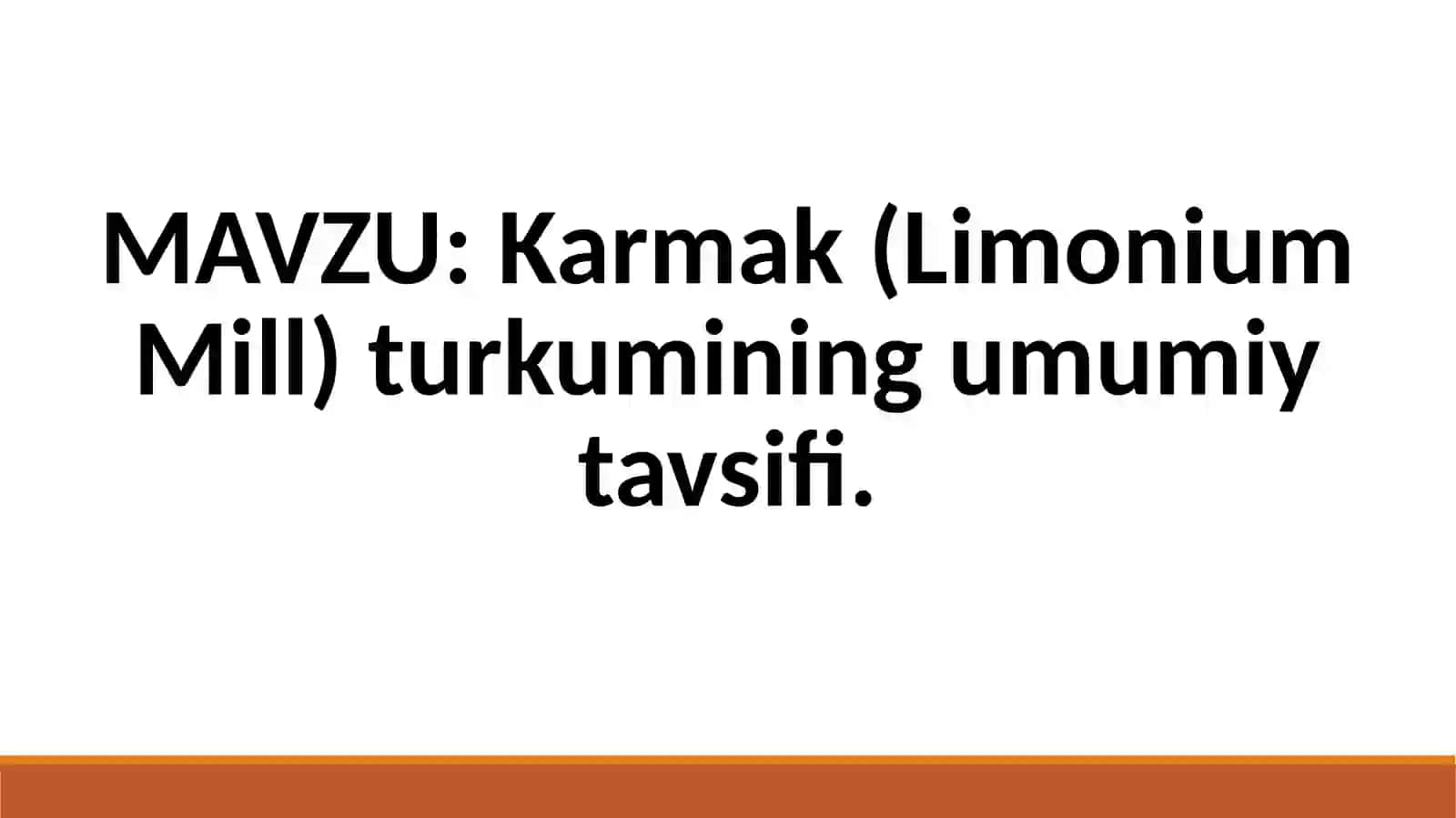 Karmak (Limonium Mill) turkumining umumiy tavsifi 2