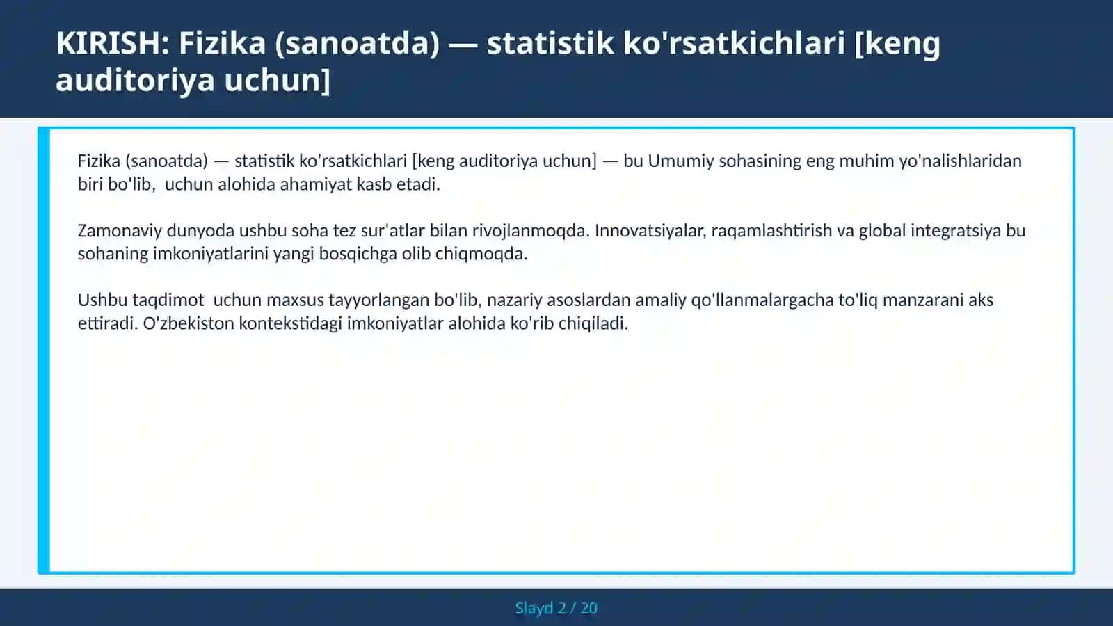 Fizika (SANOATDA) — STATISTIK KO'RSATKICHLARI [KENG AUDITORIYA UCHUN] 2