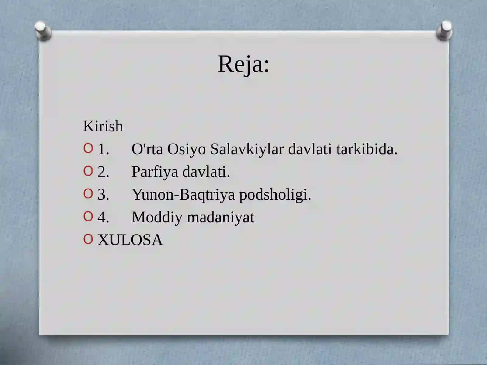 O'ZBEKISTONDA ANTIK DAVR DAVLATCHILIGI. SALAVKIYLAR VA YUNON BAQTRIYA DAVLATLARI 2