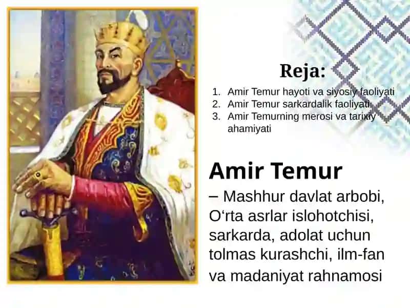 Amir Temur buyuk davlat arbobi va sarkarda 2
