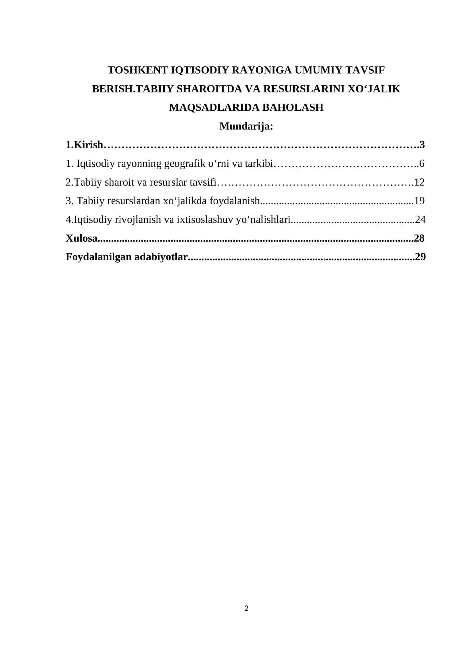 TOSHKENT IQTISODIY RAYONIGA UMUMIY TAVSIF BERISH.TABIIY SHAROITDA VA RESURSLARINI XO‘JALIK MAQSADLARIDA BAHOLASH 2