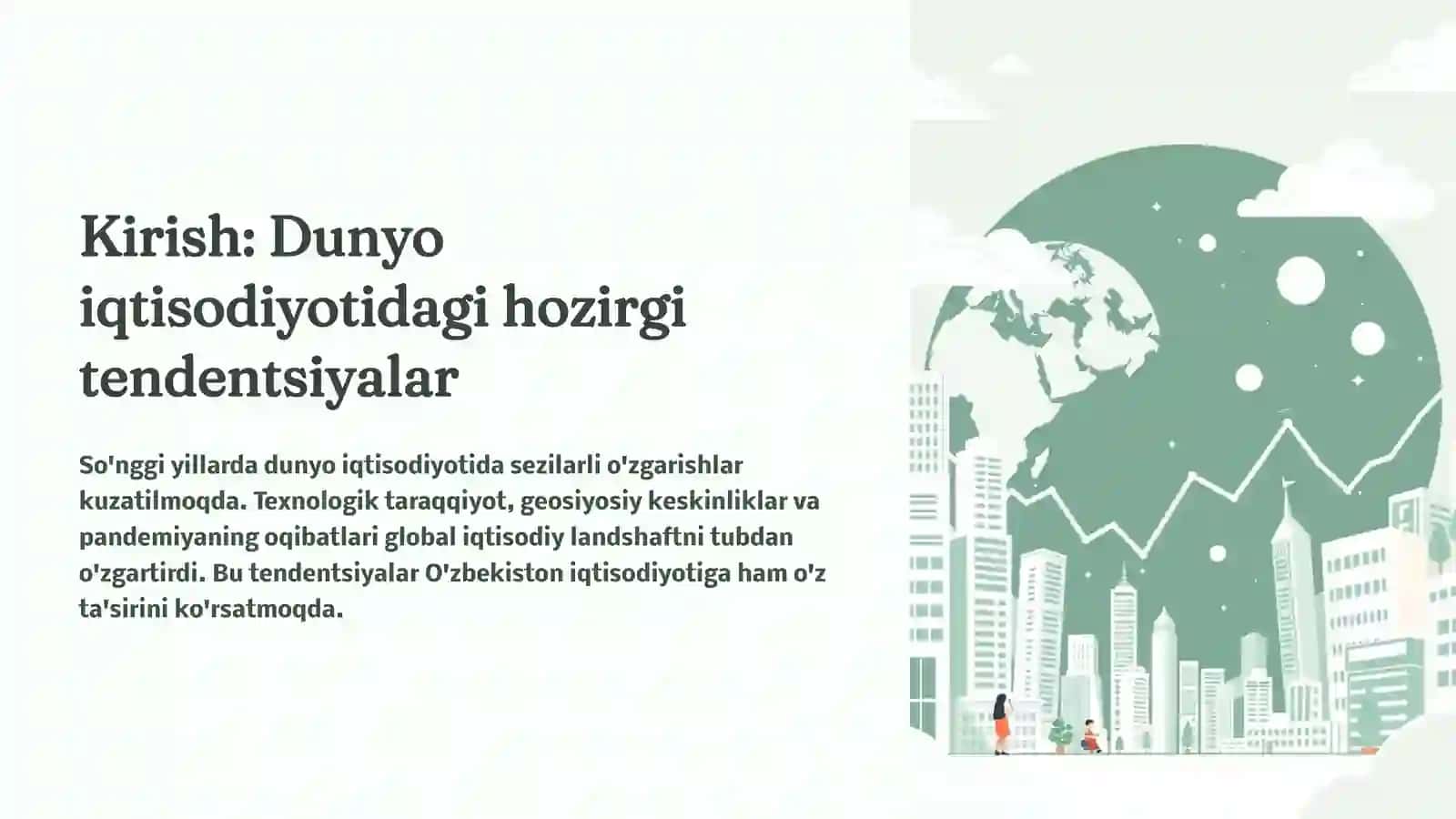Global iqtisodiy o'zgarishlar va O'zbekiston: Ta'sir va imkoniyatlar 2