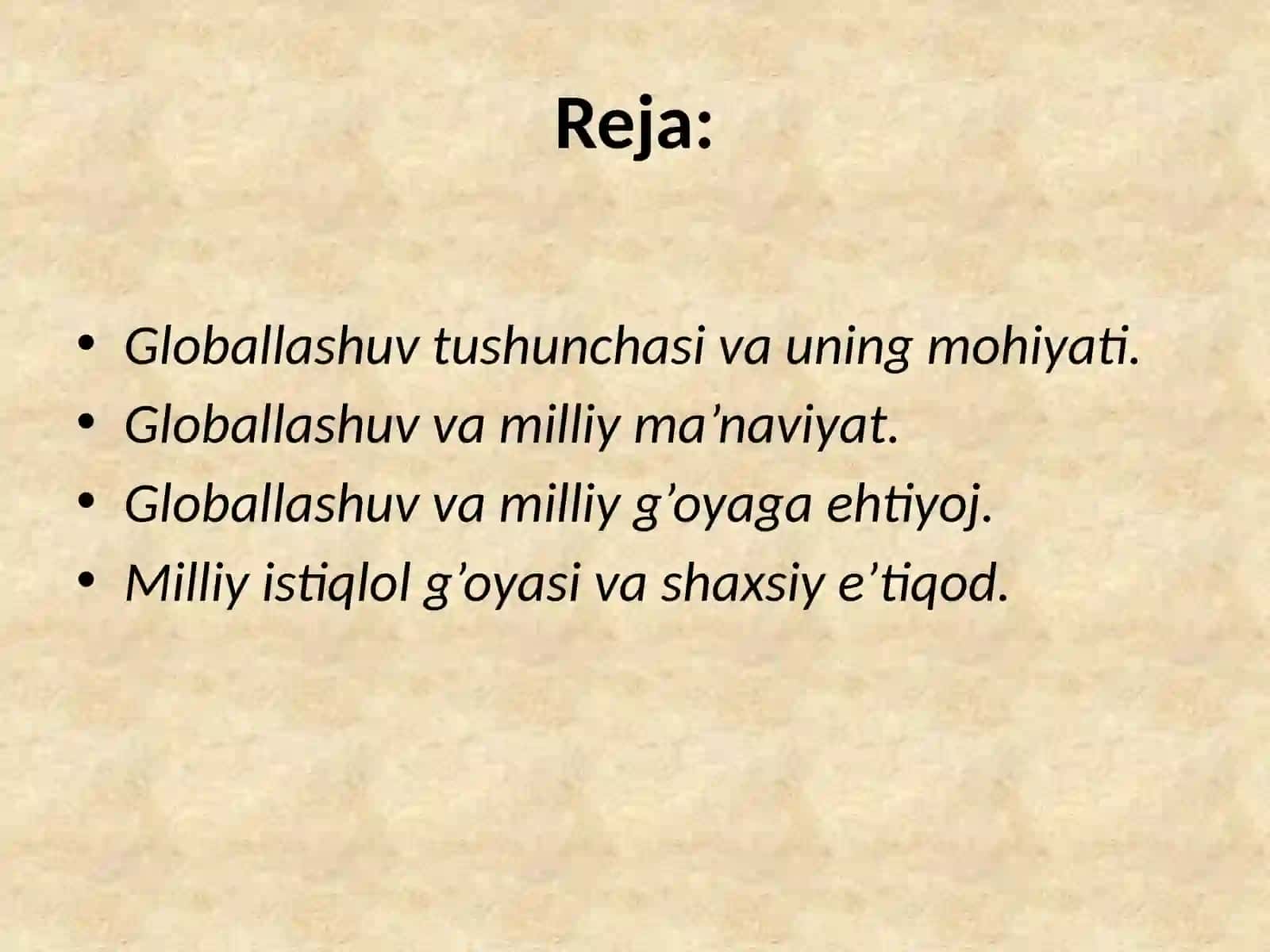 Globallashuv jarayonlari va uning zamonaviy sharoitlarda tarbiyaga ta’siri 2