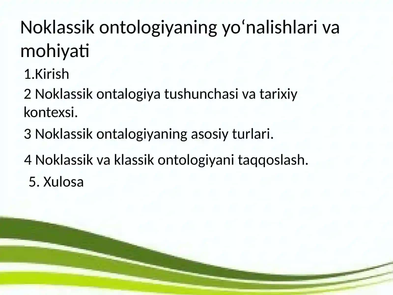 Noklassik ontologiyaning yo‘nalishlari va mohiyati 2